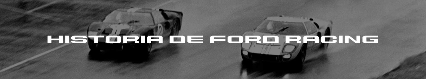 Historia de Ford Racing